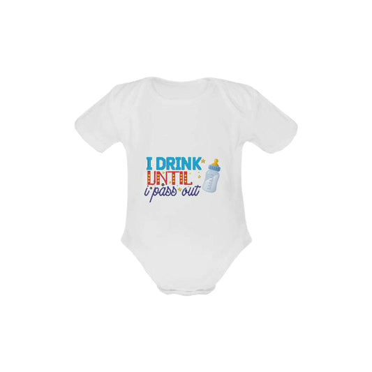 "I Drink Until I Pass Out" Baby Short Sleeve 100% organic cotton Onesie Inkedjoy